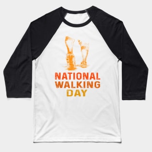 National Walking Day Baseball T-Shirt